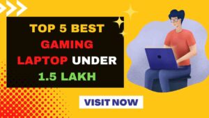 Top 5 best gaming laptop under 1.5 lakh