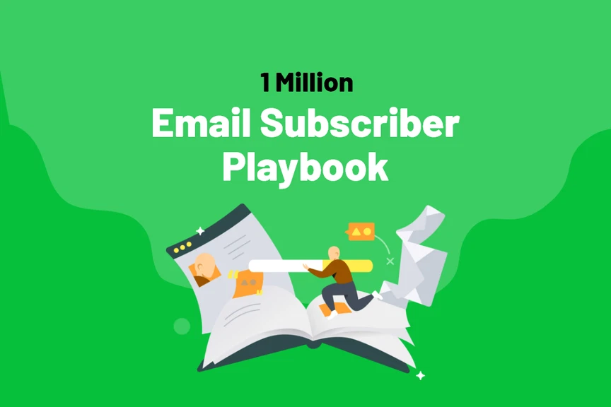 1 Million Email Subscriber Playbook